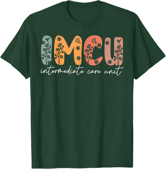 Floral IMCU Nurse Intermediate Care Unit Nurse Appreciation T-Shirt - T-Shirt | Forest