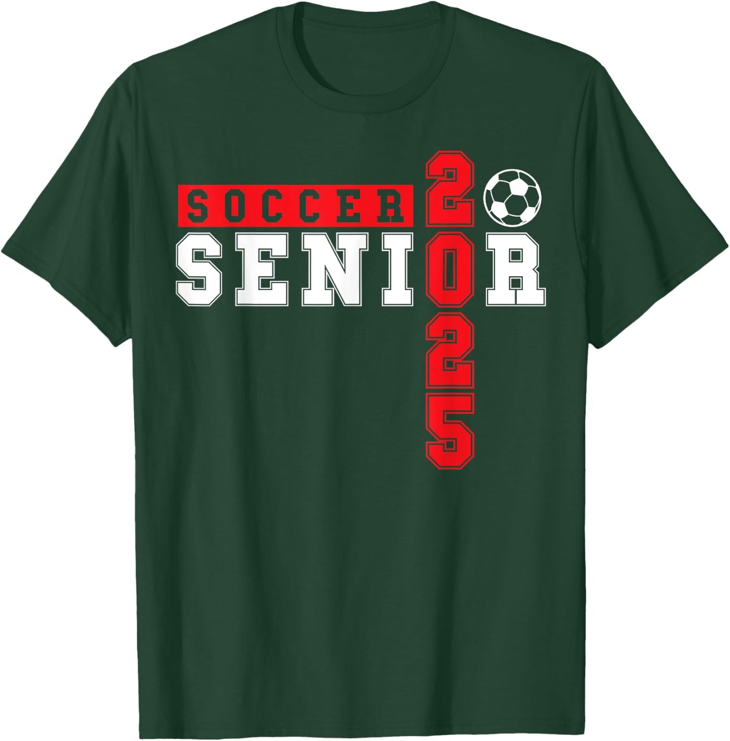 Soccer Senior Night Soccer Senior 2025 Graduation 5 T-Shirt - T-Shirt | Forest