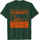 Funny Science Chemistry T Shirt for Nerds T-Shirt - T-Shirt | Forest