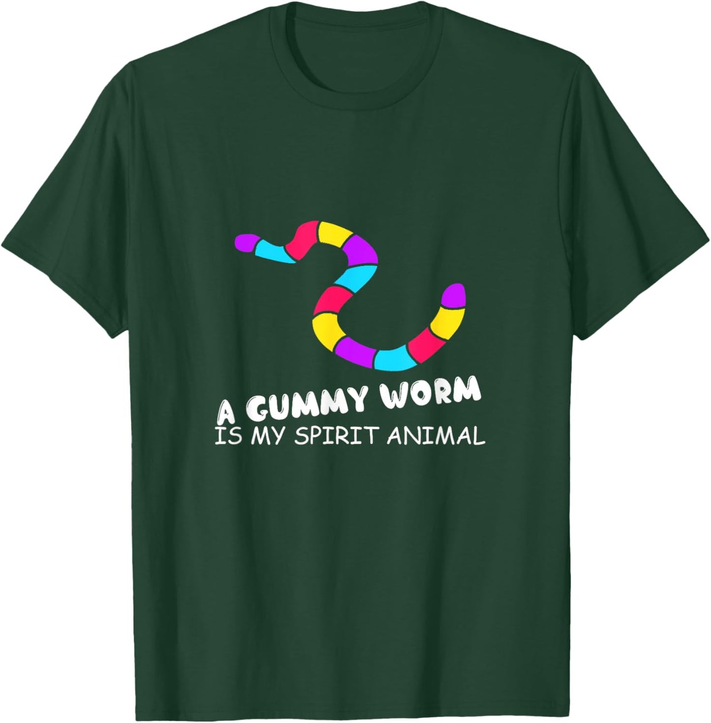 Funny - A Gummy Worm Is My Spirit Animal T-Shirt - T-Shirt | Forest