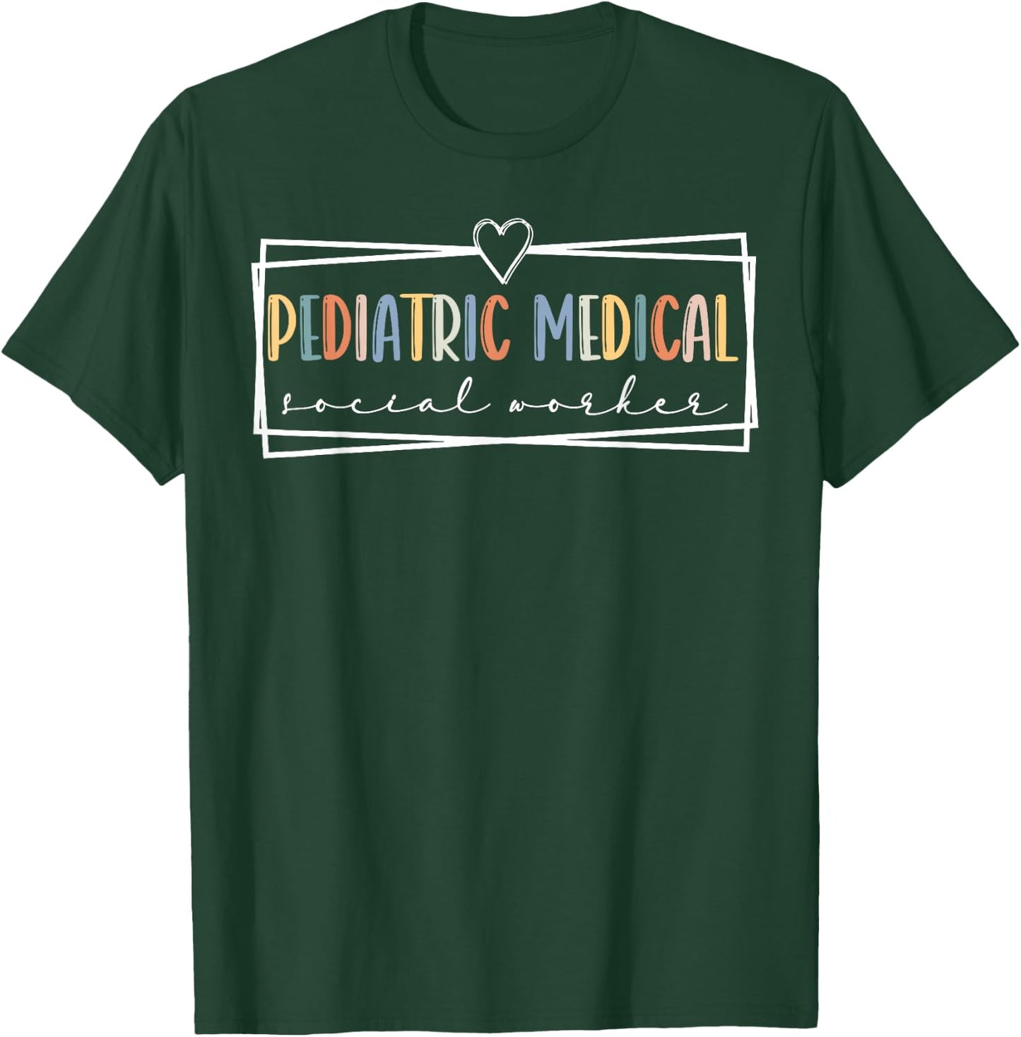 Retro Pediatric Medical Social Worker School Social Work T-Shirt - T-Shirt | Forest