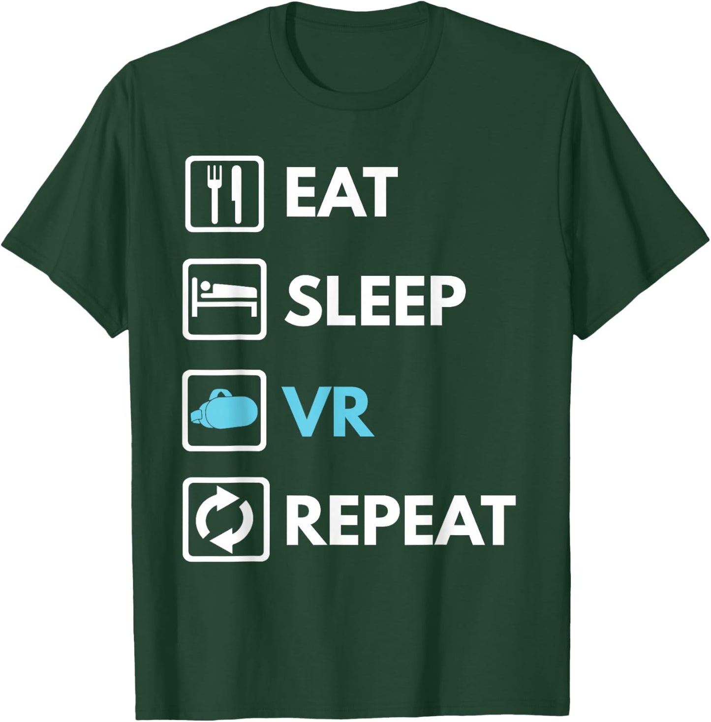 Eat Sleep VR Repeat Funny VR Gamer Boy VR Athlete T-Shirt - T-Shirt | Forest