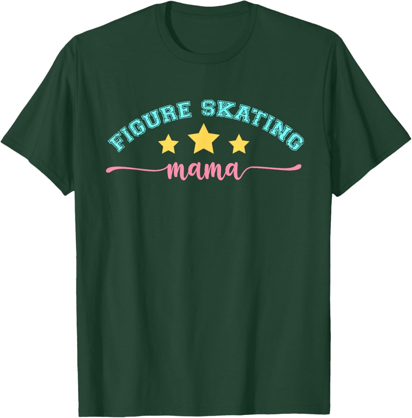 Figure Skating Mama Mothers Day Extreme Sports T-Shirt - T-Shirt | Forest