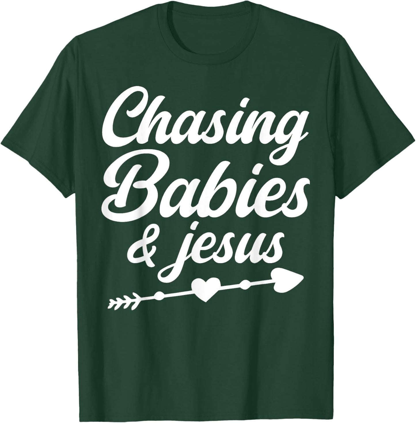 Christian Mama Religious Christian Chasing Babies And Jesus T-Shirt - T-Shirt | Forest