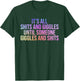 It's All Shits & Giggles Until Someone Giggles & Shits T-Shirt - T-Shirt | Forest