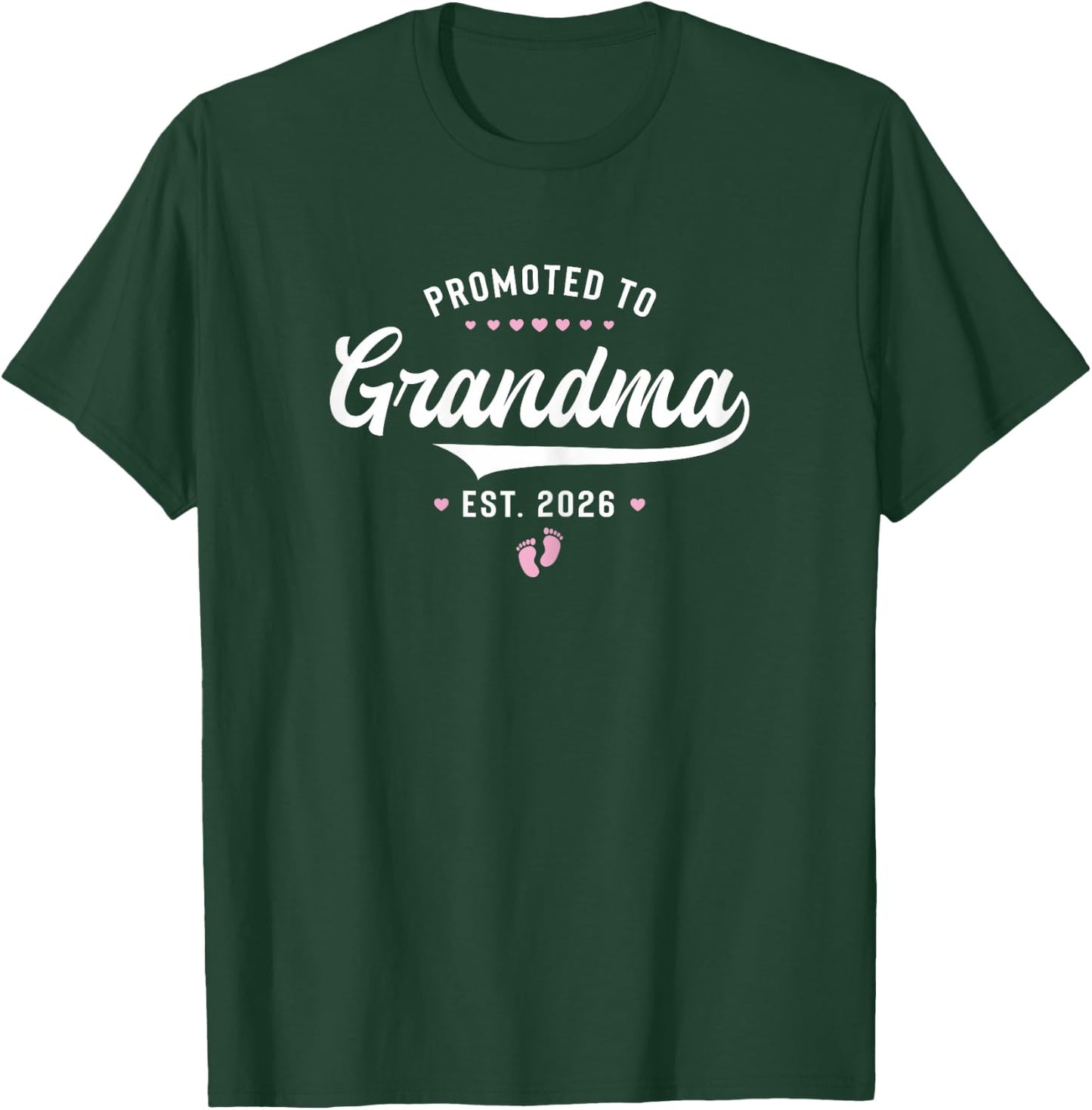 Promoted To Grandma 2026 Funny Soon To Be Grandma est 2026 T-Shirt - T-Shirt | Forest