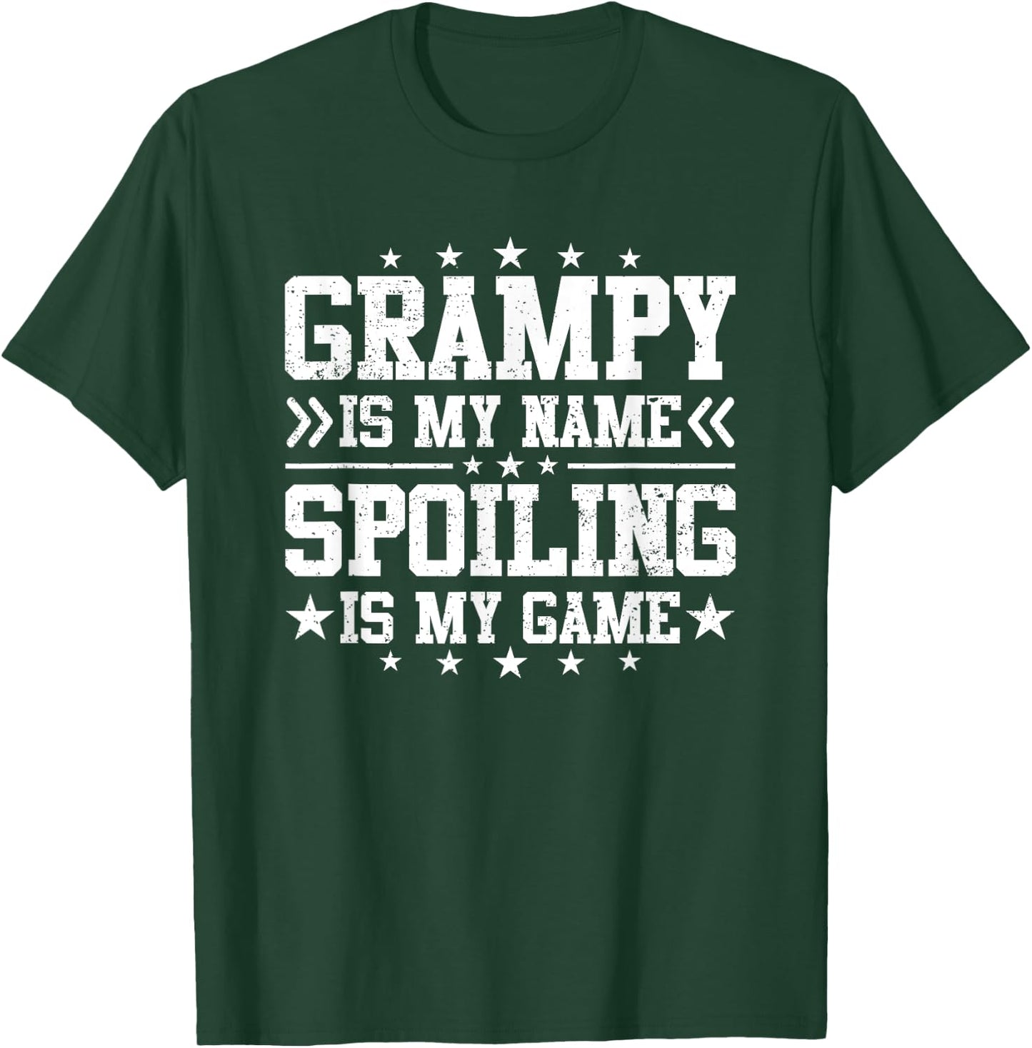 Grampy Is My Name Spoiling Is My Game Funny Father's Day T-Shirt - T-Shirt | Forest