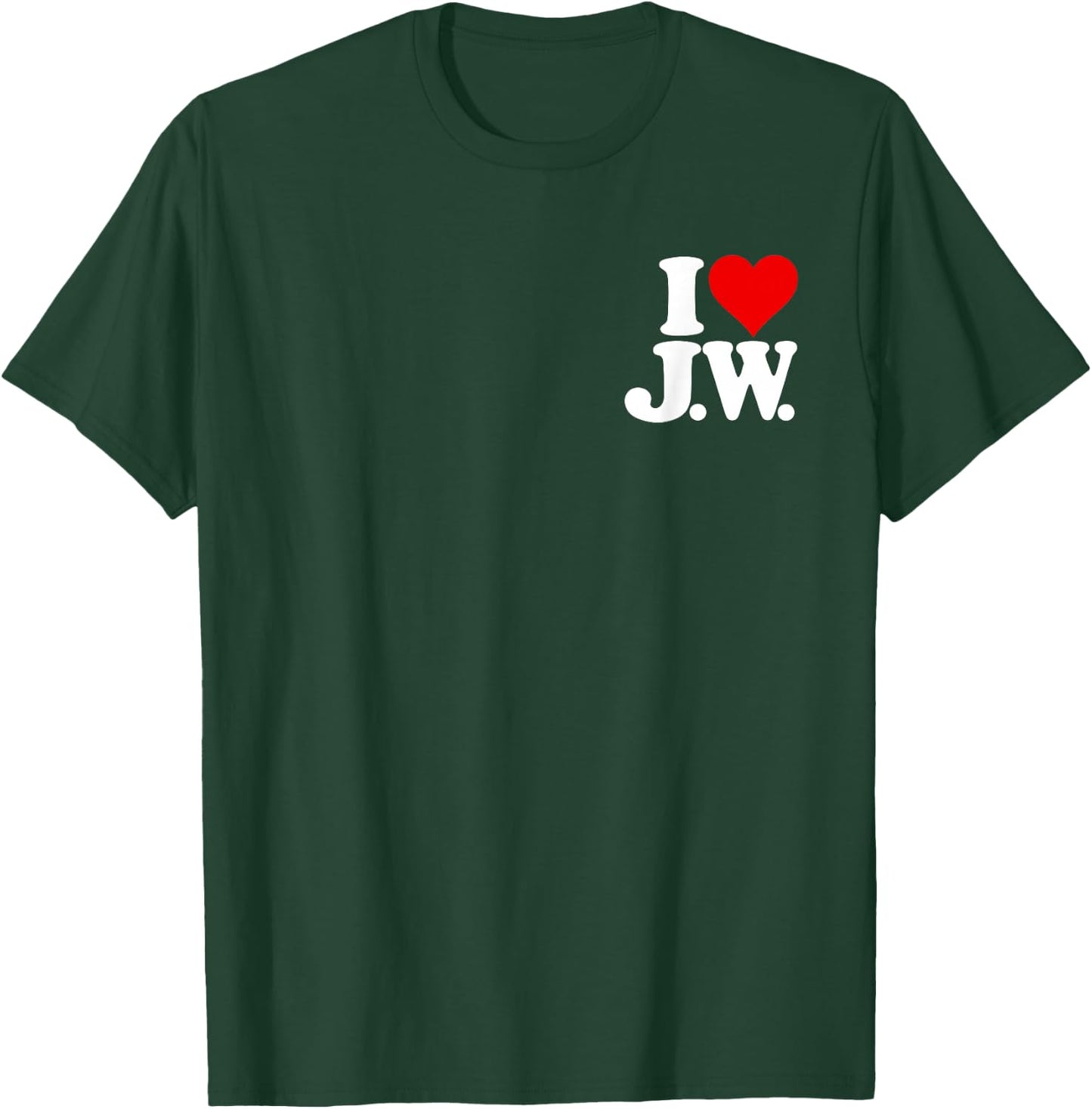 I Love Heart J.w. Jw J W Initials Nickname on a T-Shirt - T-Shirt | Forest