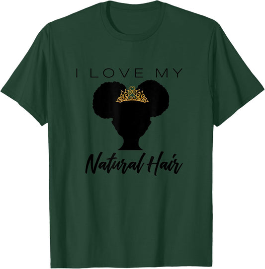 I Love My Natural Hair (Black Girl Graphic) - Black Girl T-Shirt - T-Shirt | Forest