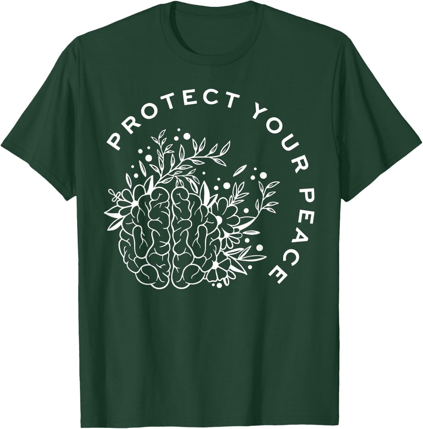 Protect Your Peace Mental Health Awareness Brain Floral T-Shirt - T-Shirt | Forest