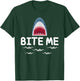 Bite Me Shark Lover Week Awareness Animal Ocean Summer T-Shirt - T-Shirt | Forest
