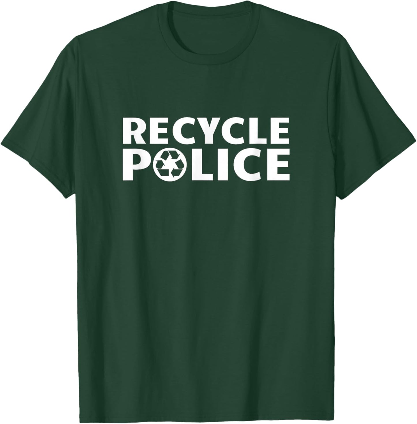 Funny Recycling Recycle Police T-Shirt - T-Shirt | Forest