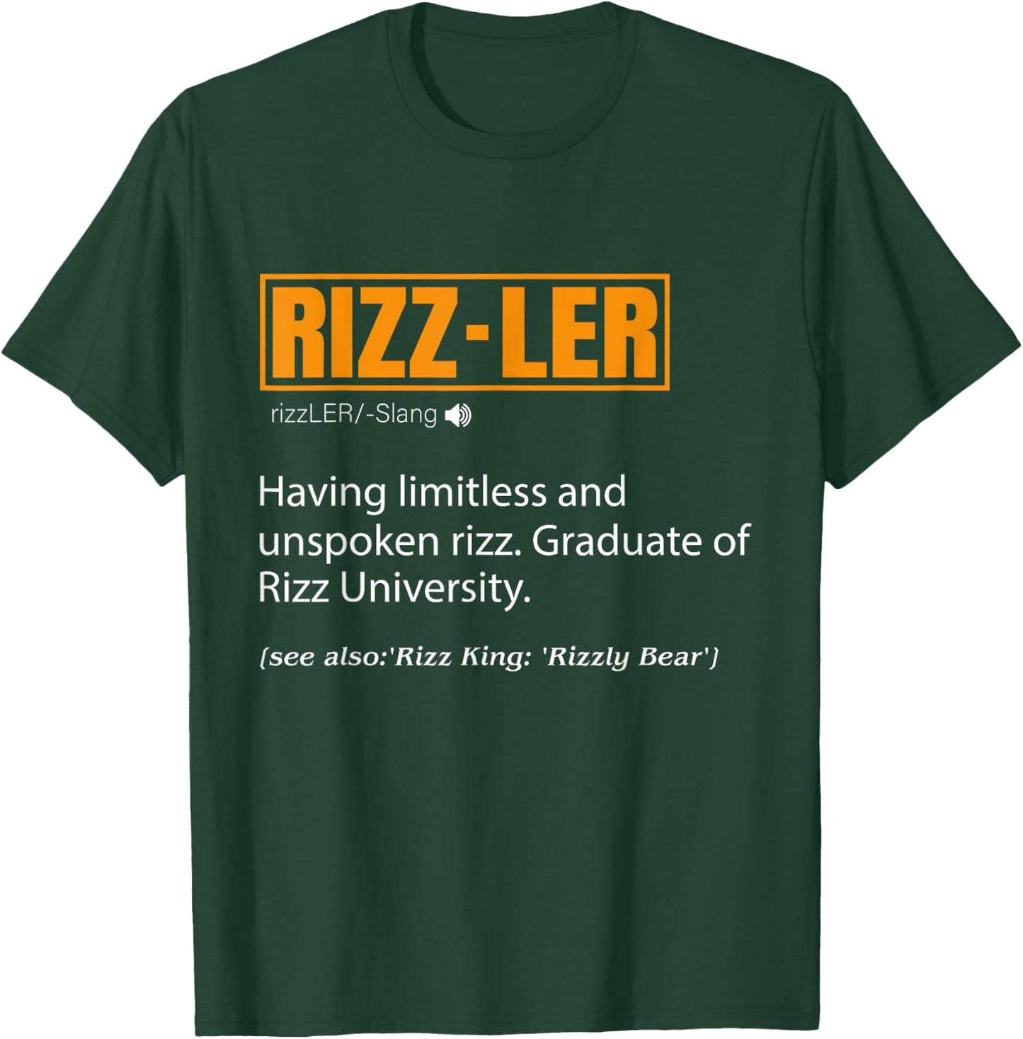 Rizzler Definition Funny Meme Quote Gen Z Rizz Up T-Shirt - T-Shirt | Forest