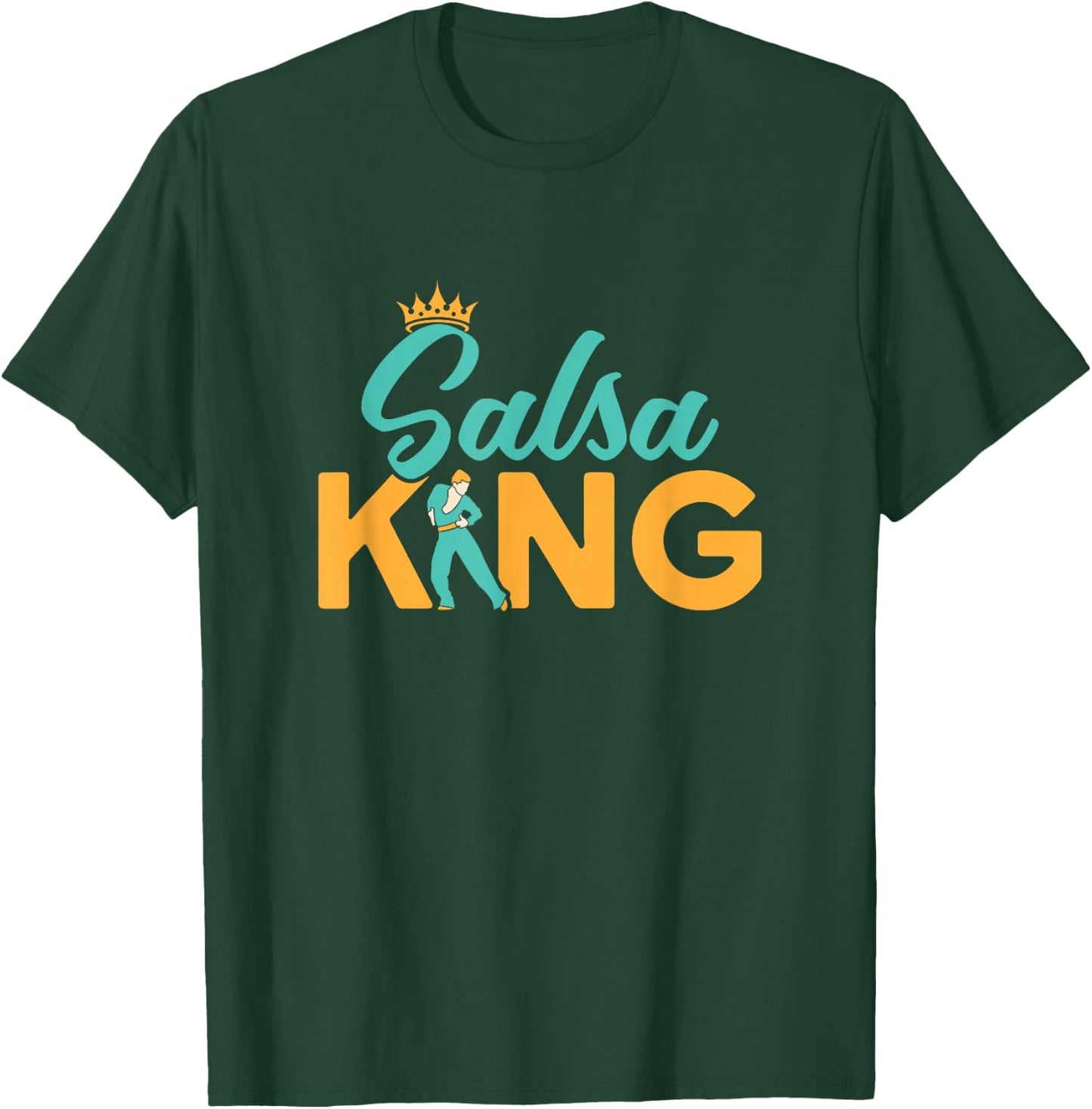 Salsa King Salsa Dance Latin Music T-Shirt - T-Shirt | Forest