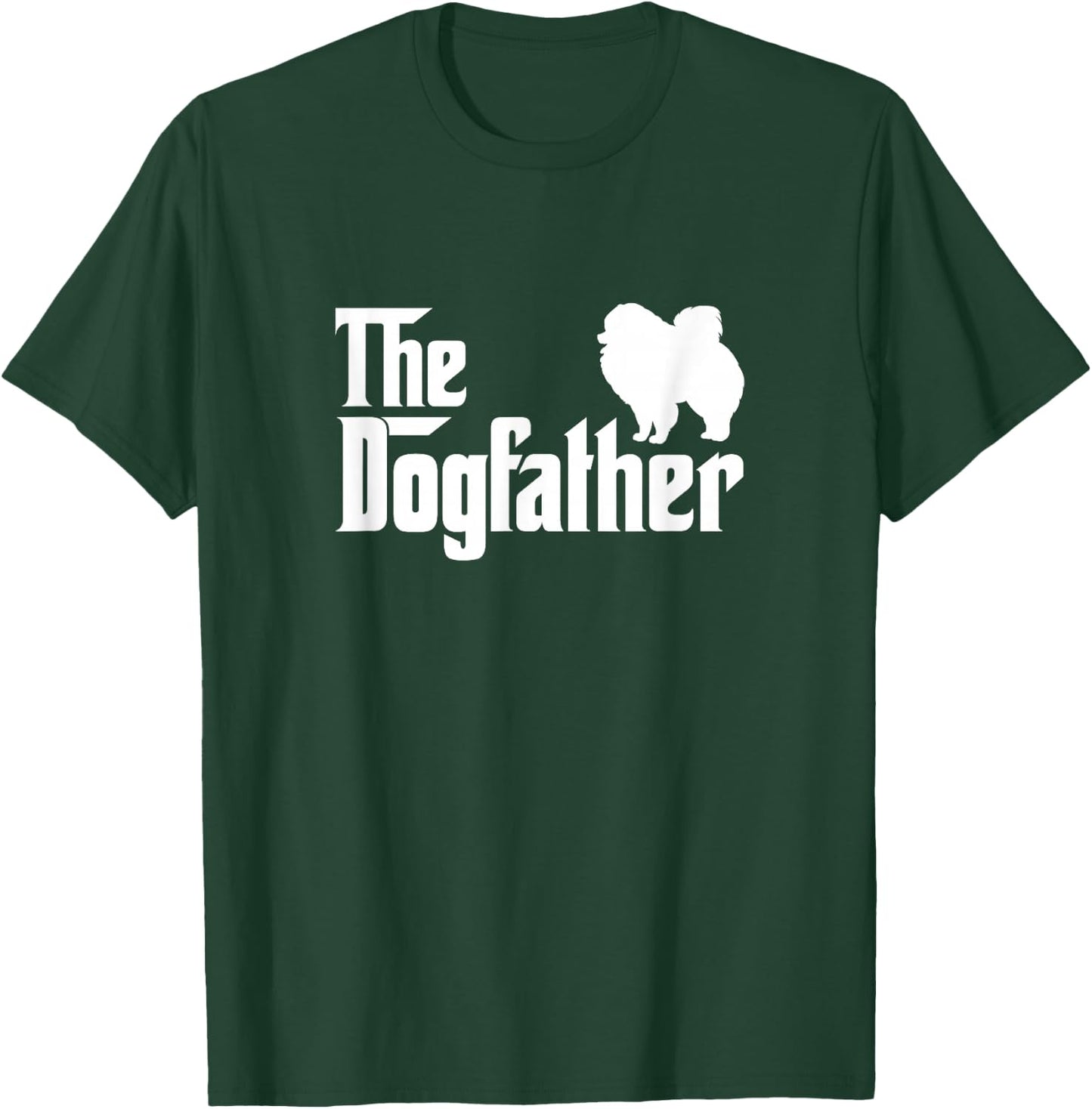 Pomeranian Lover Gift DogFather T-Shirt - T-Shirt | Forest