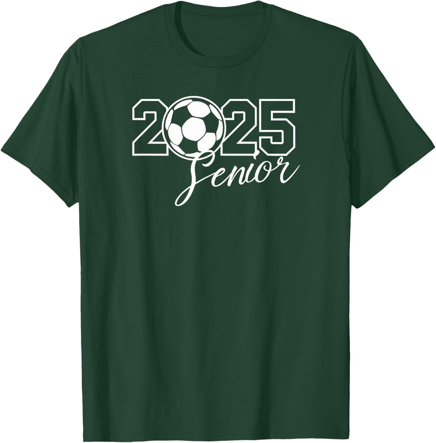 Senior 2025 Soccer Mom High School Graduation Outfit Proud T-Shirt - T-Shirt | Forest