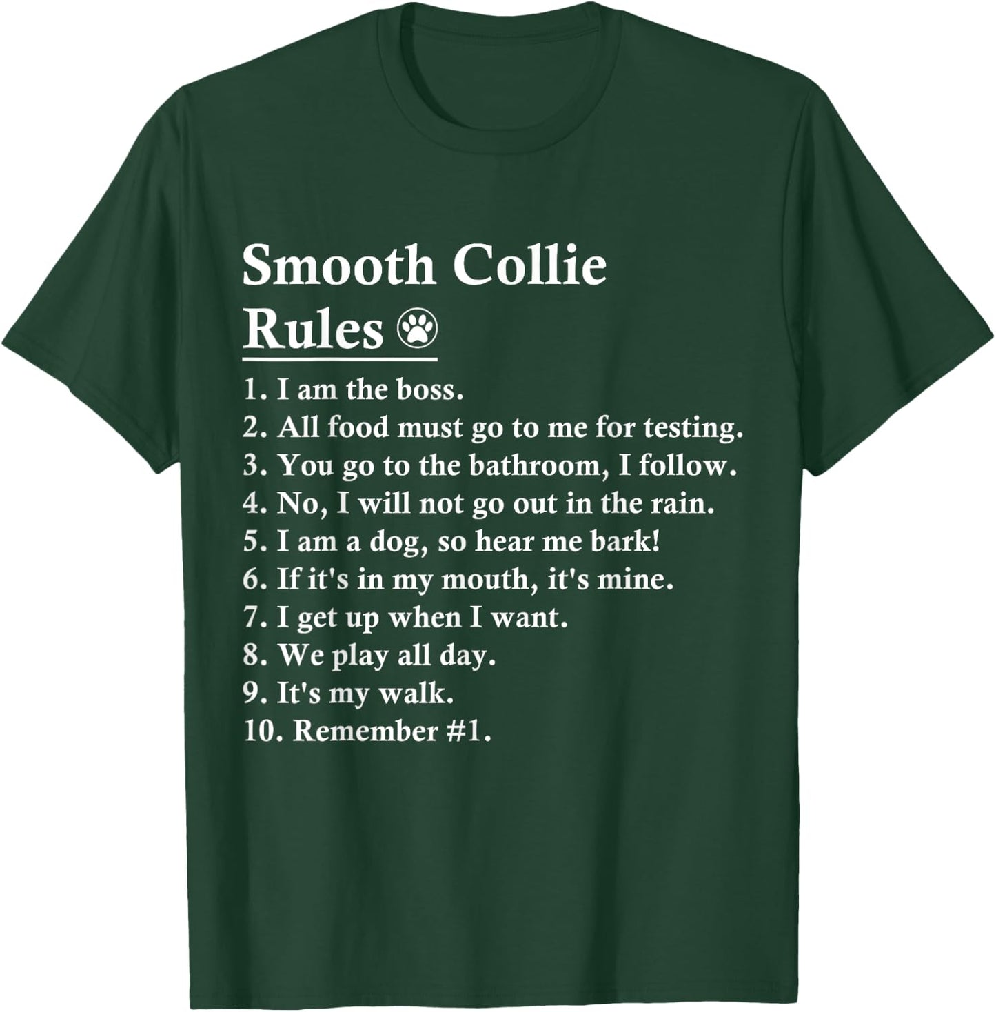 Funny Smooth Collie Dog Rules T-Shirt - T-Shirt | Forest