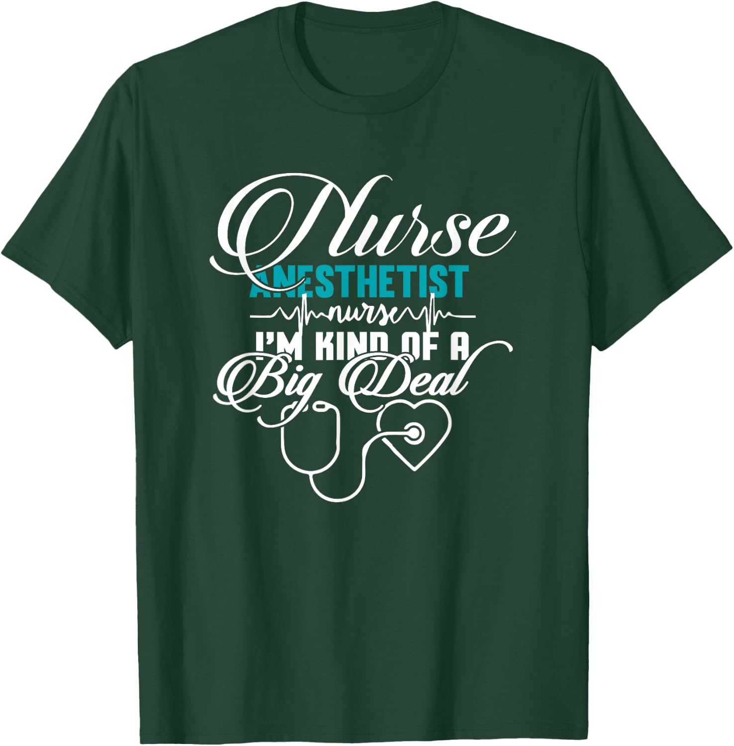 Gift CRNA Nurse Anesthetist Anesthesiologists Pun Quote T-Shirt - T-Shirt | Forest