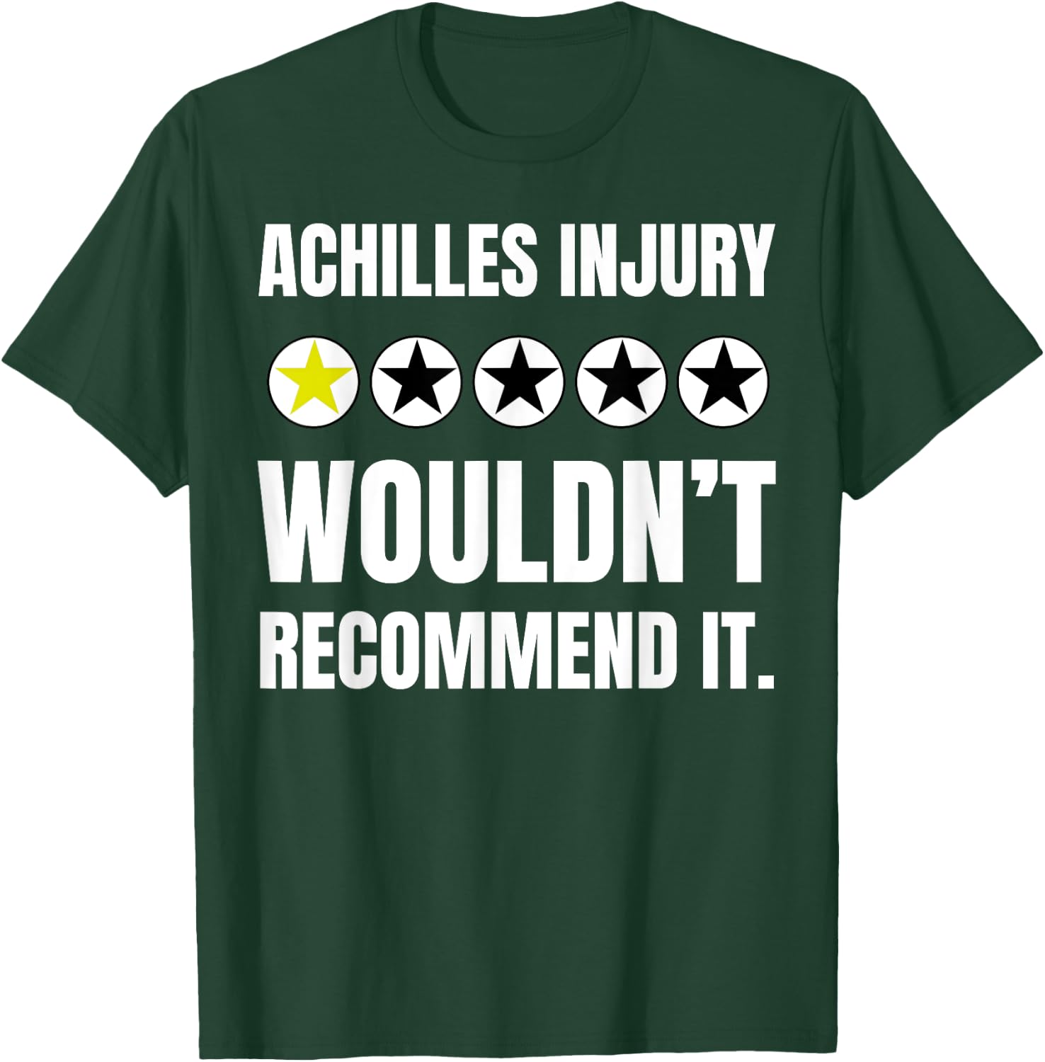 Funny Achilles Recovery Injury And Broken Achilles Bone T-Shirt - T-Shirt | Forest