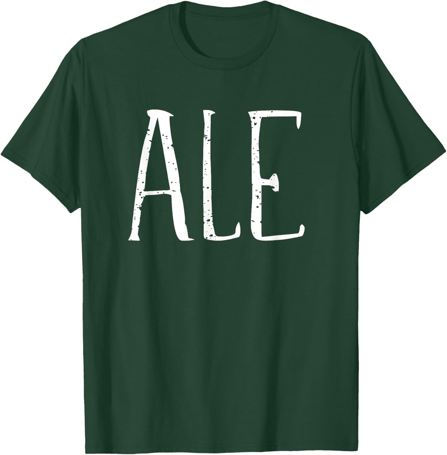 Ale Design Women Funny Ale T-Shirt - T-Shirt | Forest