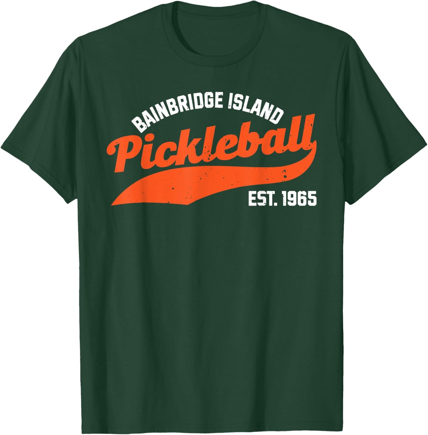 Pickleball Bainbridge Island Established 1965 Retro Novelty T-Shirt - T-Shirt | Forest