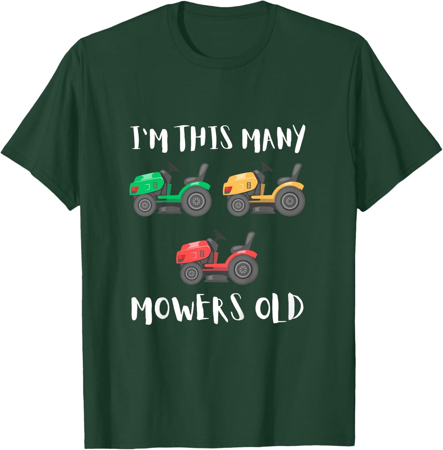 Kids I'm This Many Mowers Old - mower 3rd Birthday Mowing 3 Years T-Shirt - T-Shirt | Forest