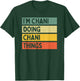 I'm Chani Doing Chani Things Funny Personalized Quote T-Shirt - T-Shirt | Forest