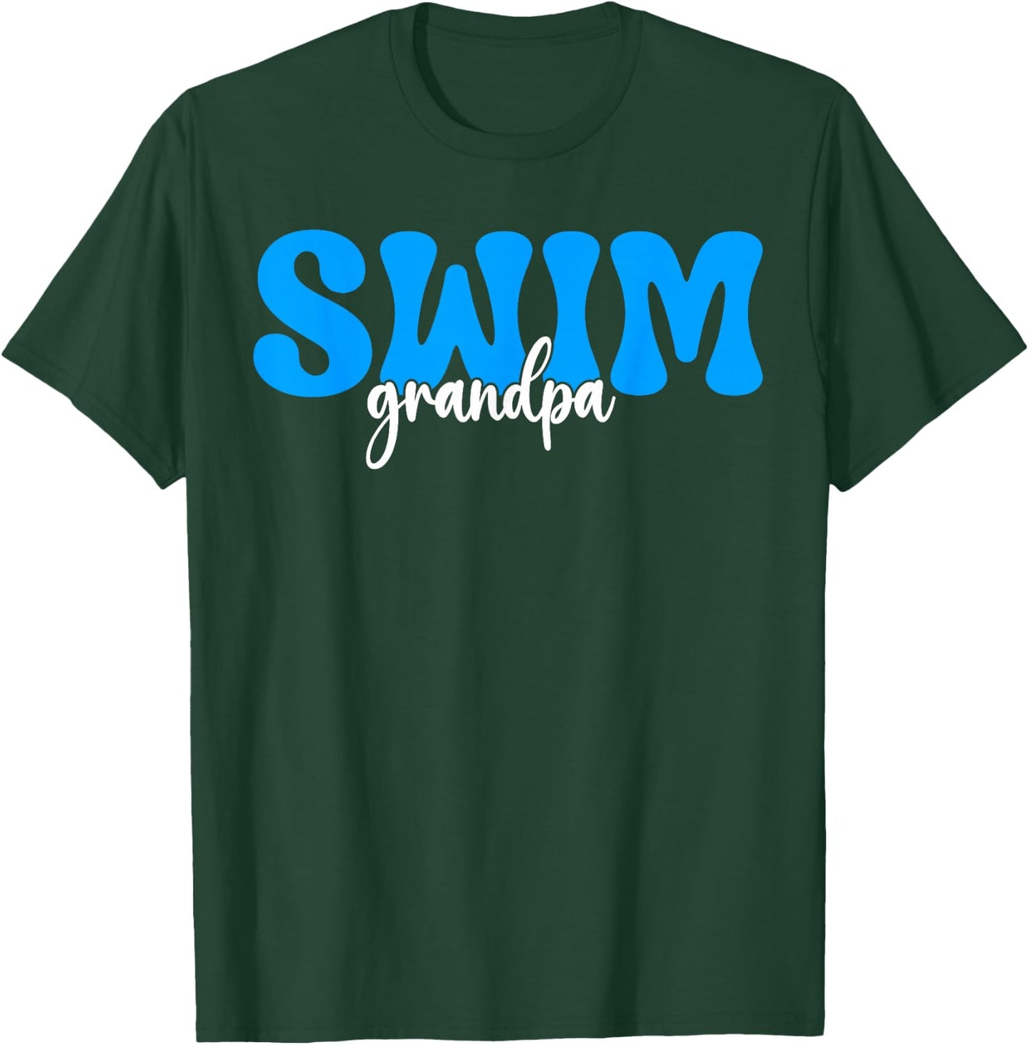 Swim Grandpa Swimmer Grandfather Swimming Grandpa T-Shirt - T-Shirt | Forest