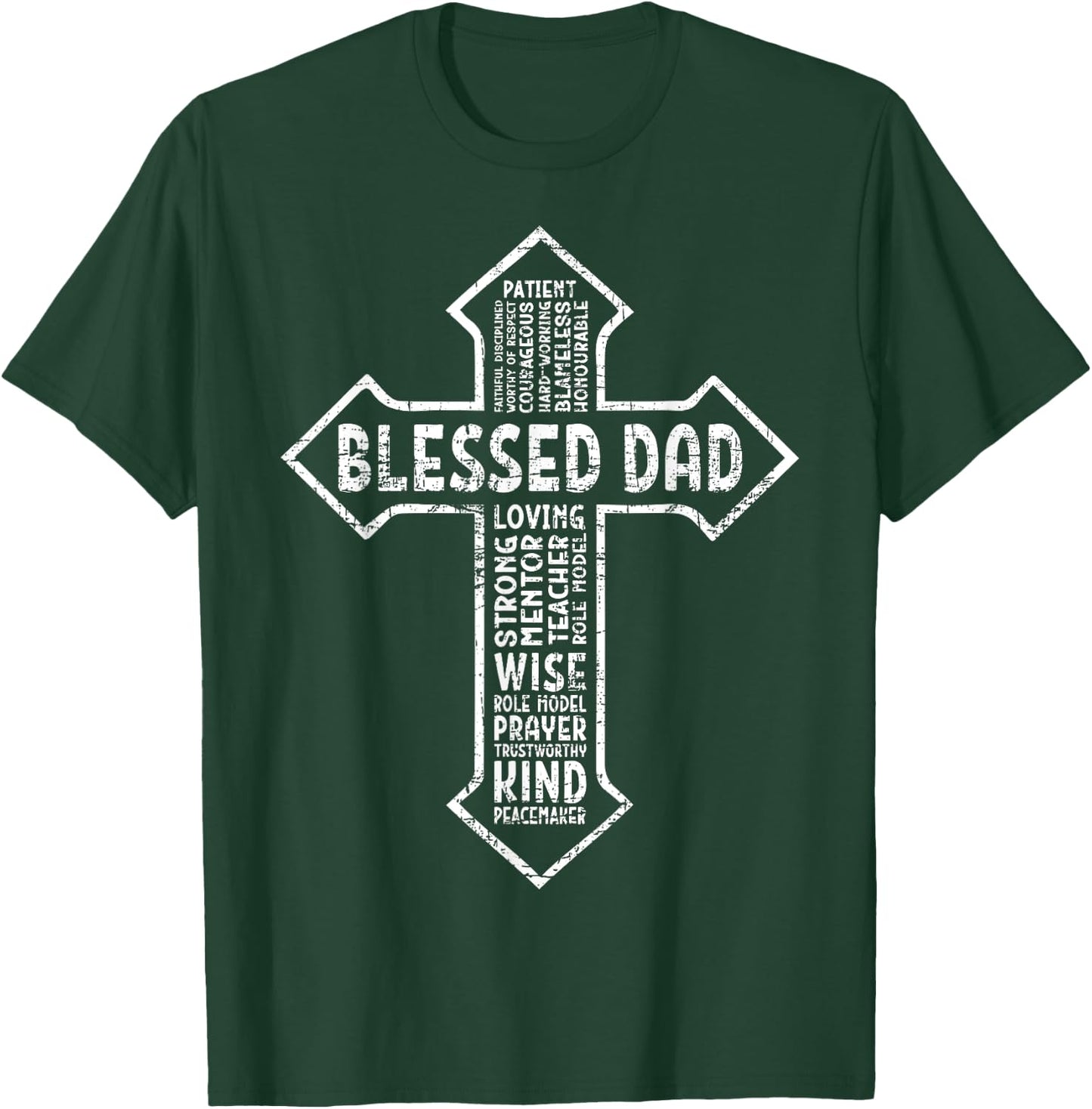 Cross God Jesus Faith Christian Cross Daddy Papa Blessed Dad T-Shirt - T-Shirt | Forest