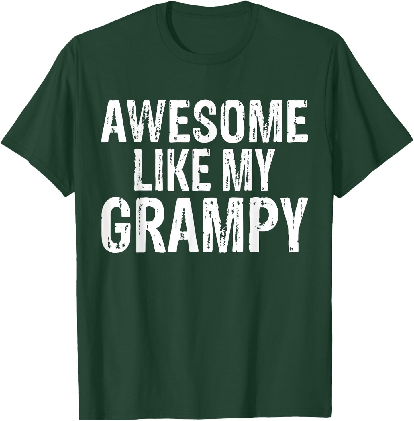 Awesome Like My Grampy Funny Granddaughter Grandson T-Shirt - T-Shirt | Forest