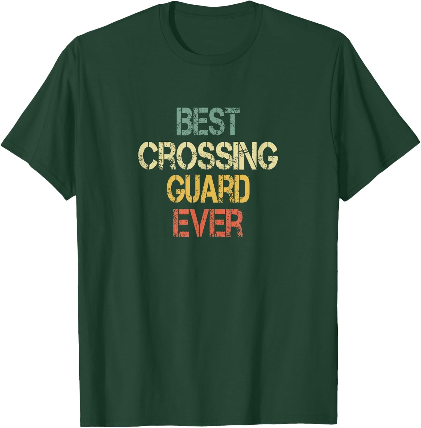 Retro Best Crossing Guard Ever Appreciation Honor School T-Shirt - T-Shirt | Forest