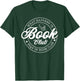 What Happens in Book Club Stays in Book Club, Book Lover T-Shirt - T-Shirt | Forest