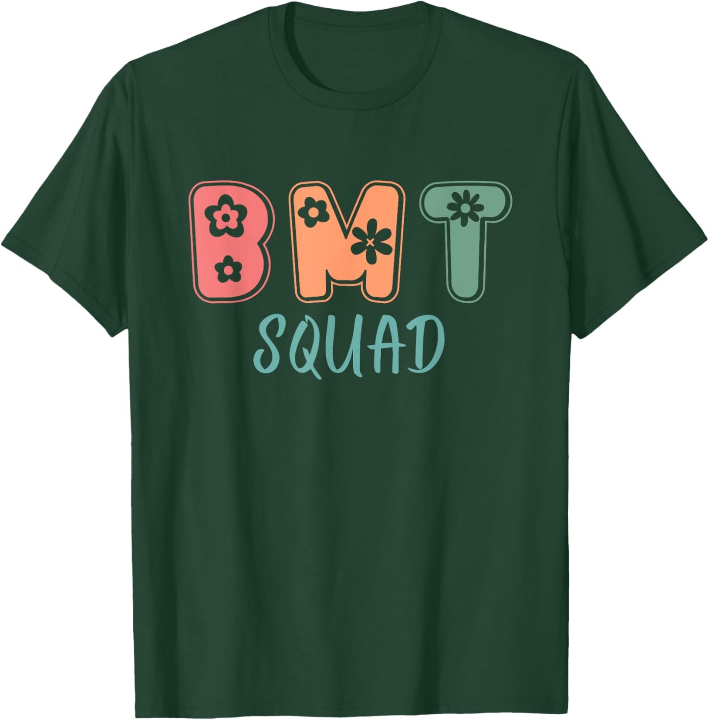 Bone Marrow Transplant BMT Squad BMT Nurse T-Shirt - T-Shirt | Forest