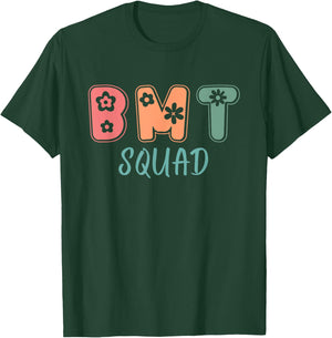 Bone Marrow Transplant BMT Squad BMT Nurse T-Shirt - T-Shirt | Forest