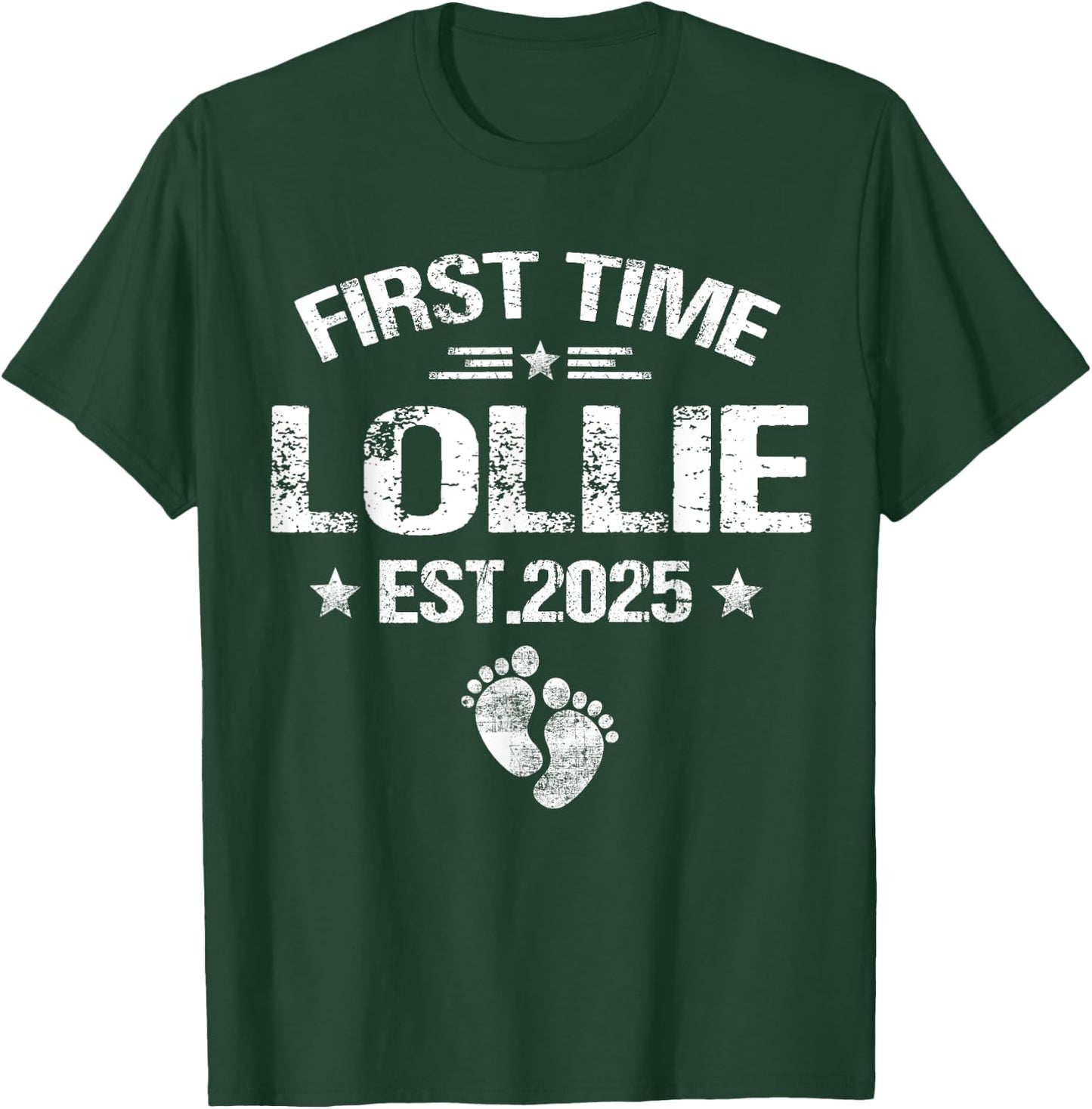 First Time Lollie Est 2025 New Lollie Family T-Shirt - T-Shirt | Forest