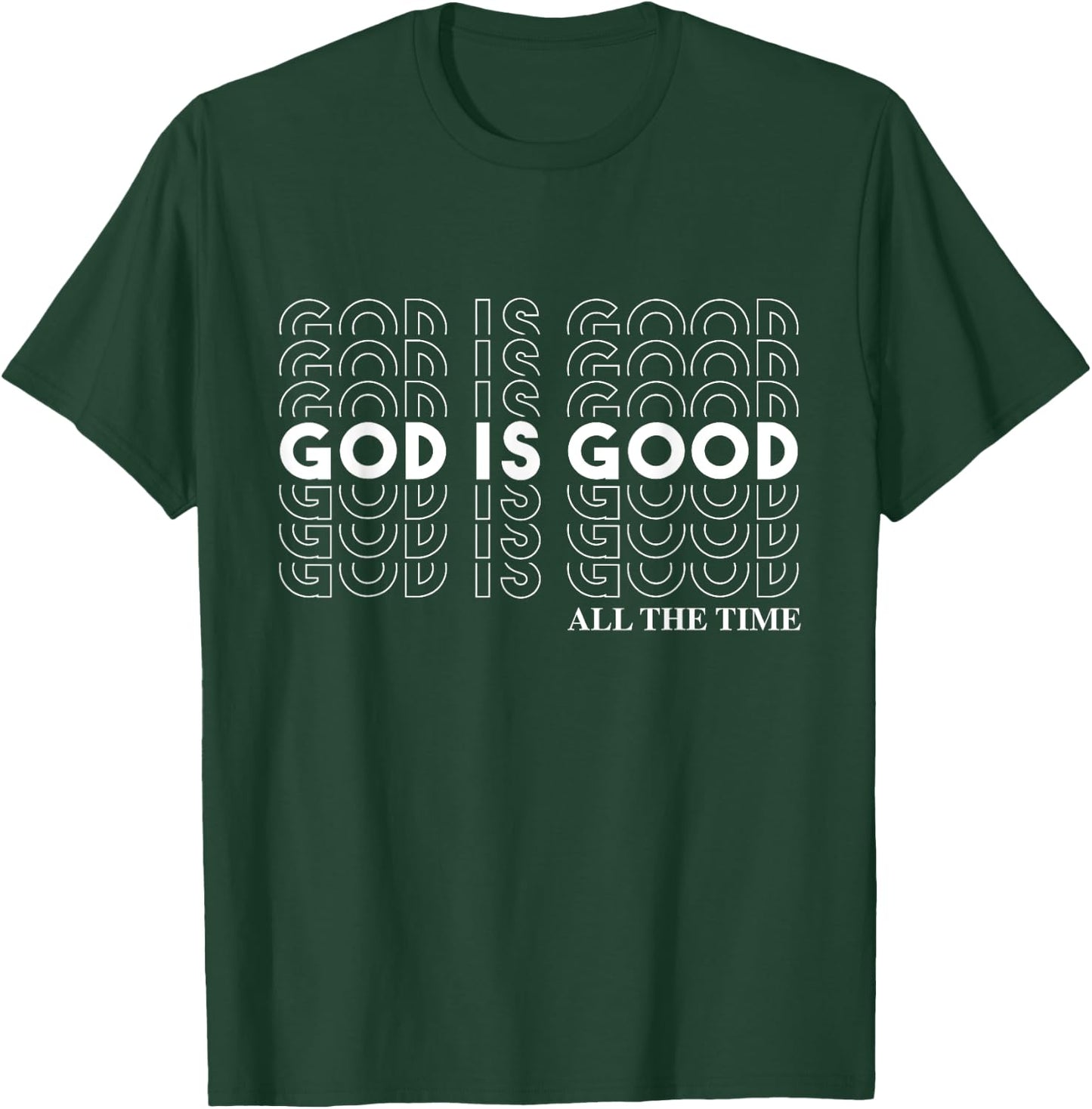 God is Good" Christian Worship Preacher's - Classic Fit, , Short Sleeve (Black) T-Shirt - T-Shirt | Forest