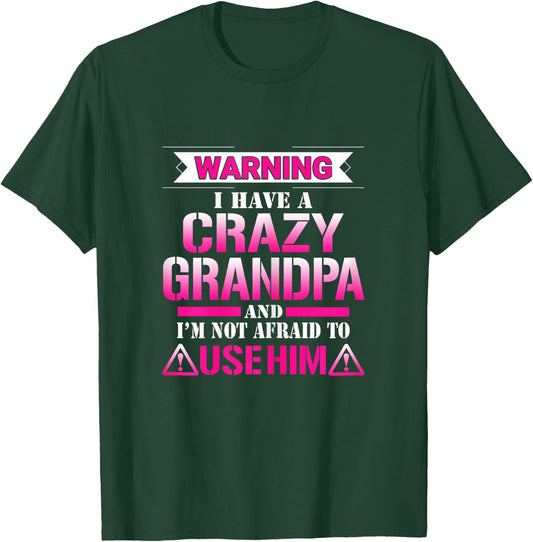 Warning I have a Crazy Grandpa Gift Girls T-Shirt - T-Shirt | Forest