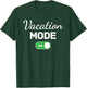 Vacation Mode On Beach Trip Funny Family Matching Group T-Shirt - T-Shirt | Forest