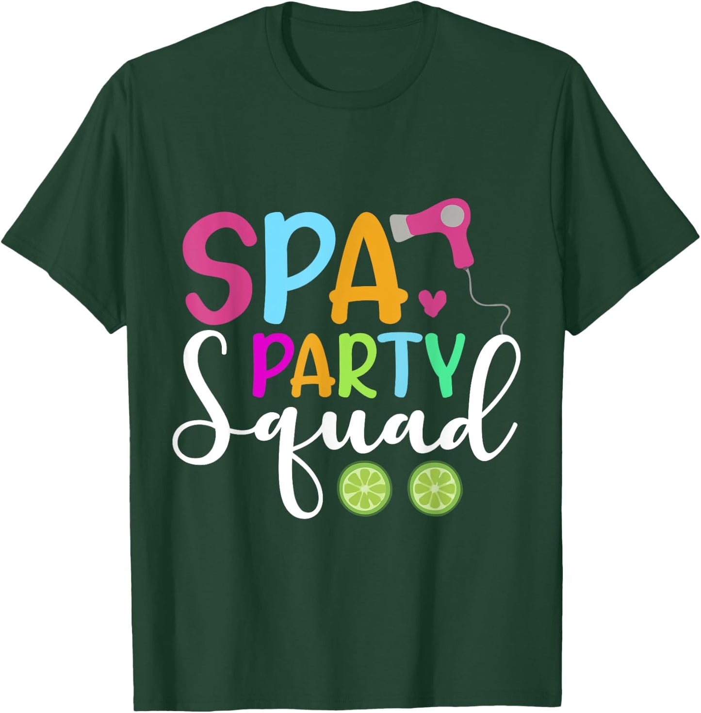 Spa Party Squad T-Shirt - T-Shirt | Forest