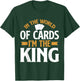 In the World of Cards im the King Trading Card T-Shirt - T-Shirt | Forest