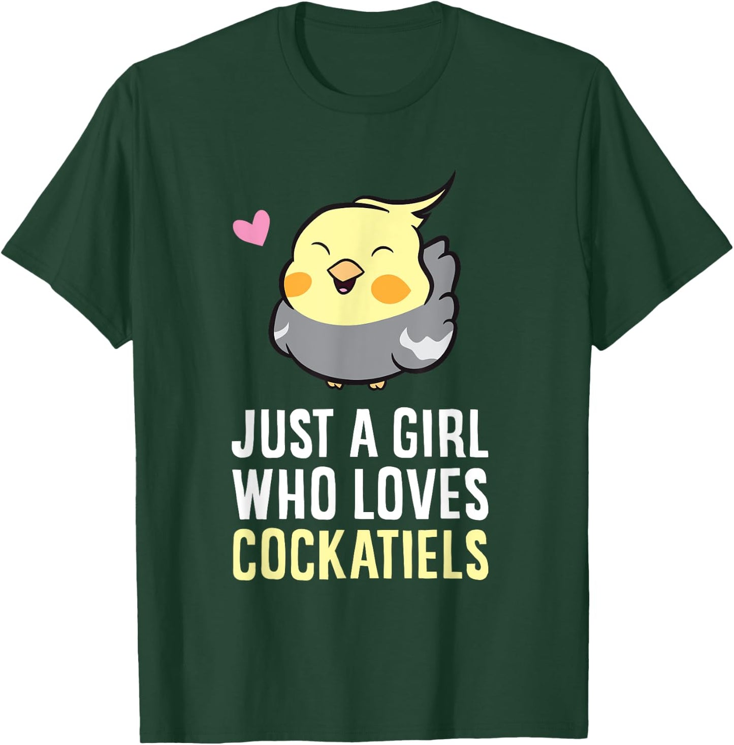 Just a Girl Who Loves Cockatiels T-Shirt - T-Shirt | Forest