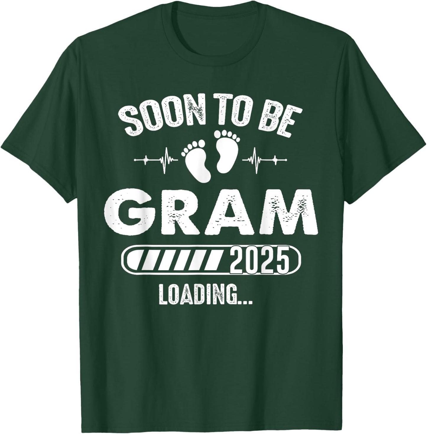 Soon To Be Gram 2025 Baby Loading T-Shirt - T-Shirt | Forest