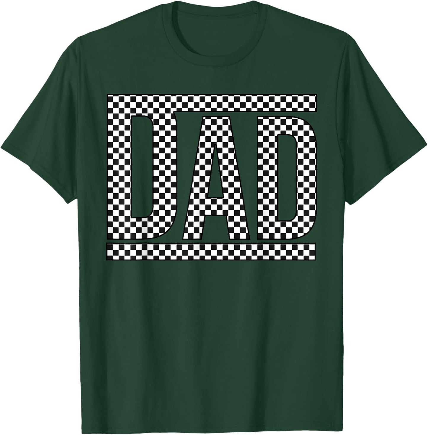Checkered Dad Black White Funny Dad Father's Day Funny T-Shirt - T-Shirt | Forest