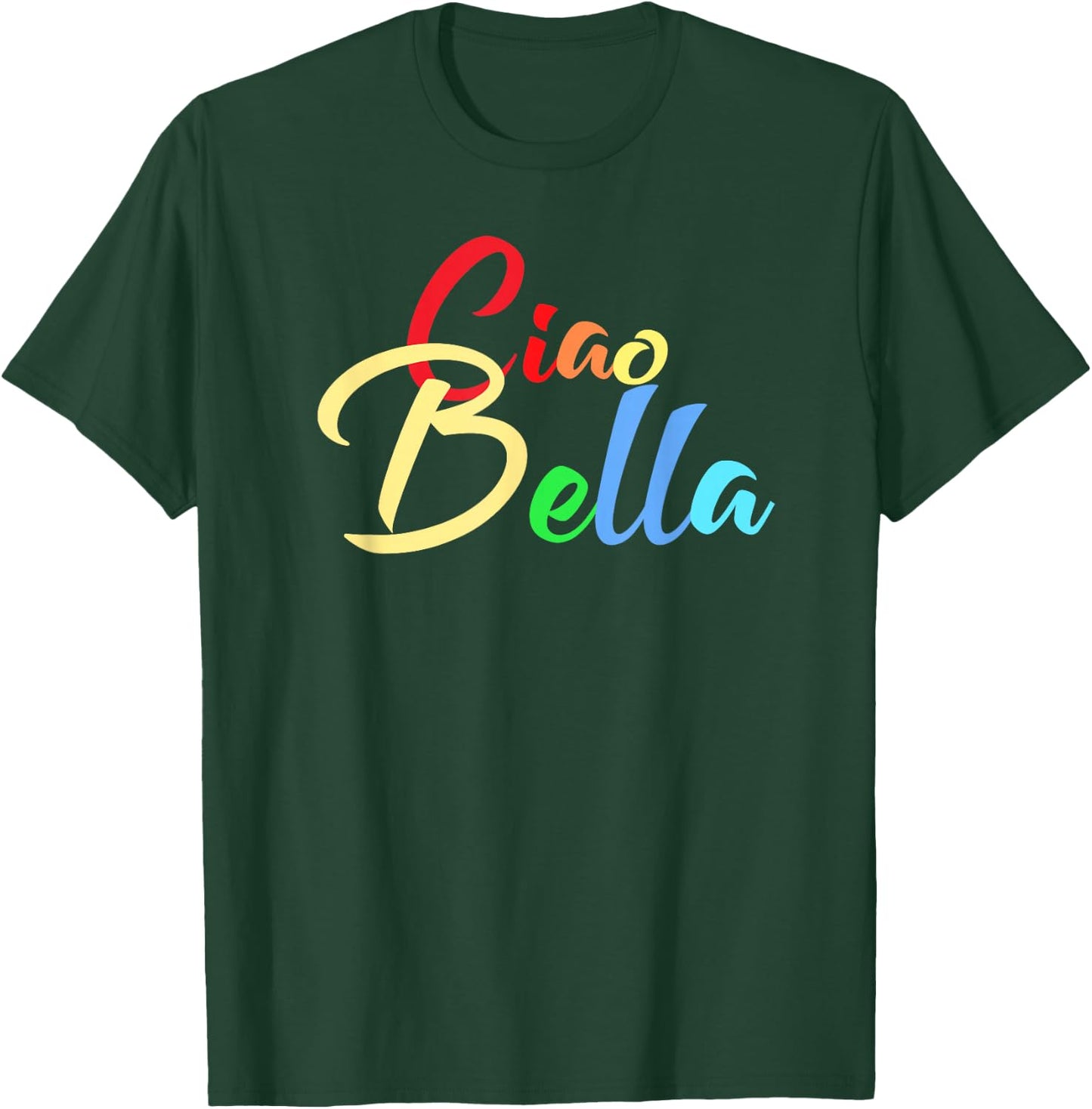 Ciao Bella Italian Love Phrases T-Shirt - T-Shirt | Forest