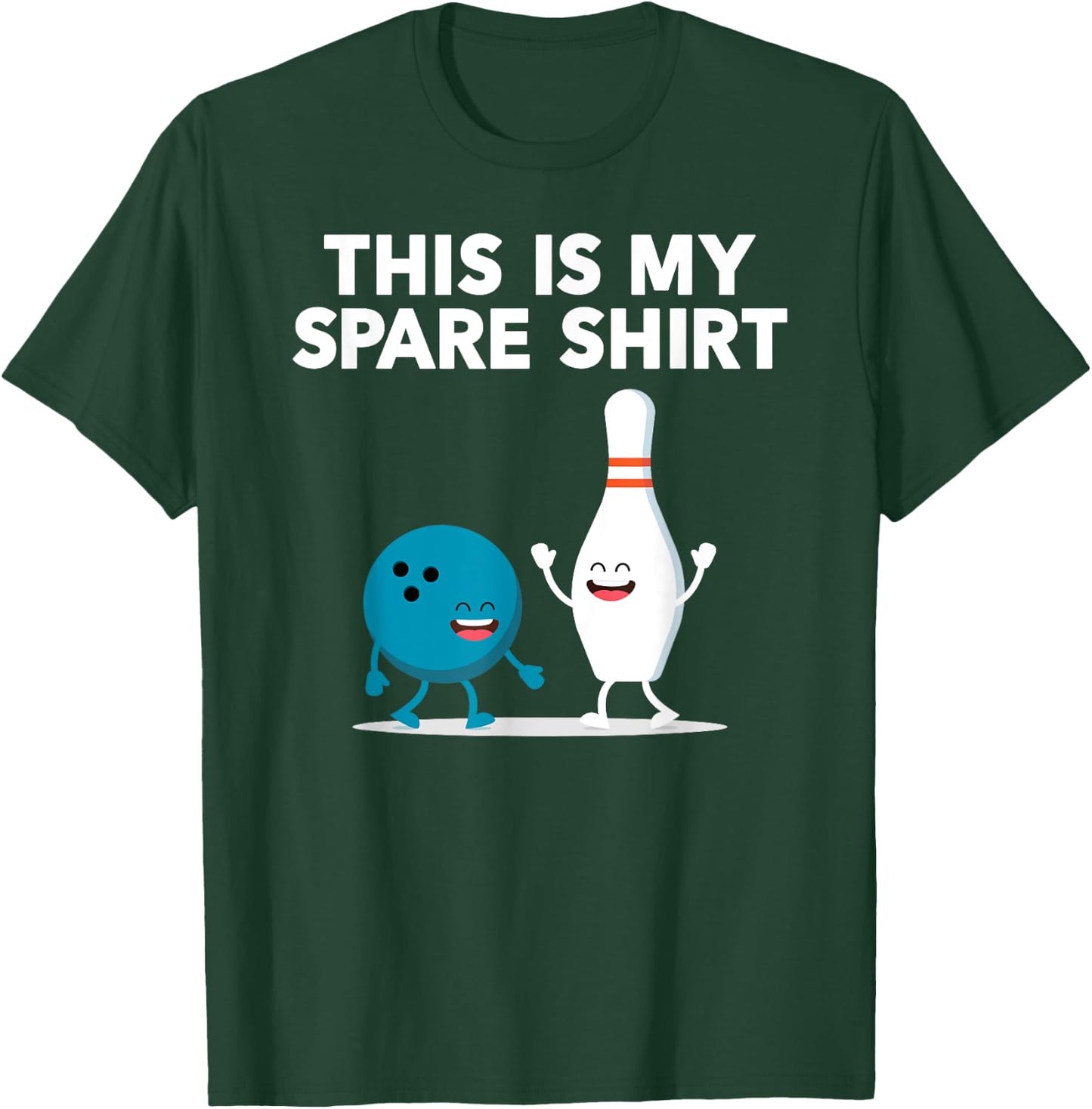Funny Bowling Women Boys & Girls | Spare Shirt T-Shirt - T-Shirt | Forest