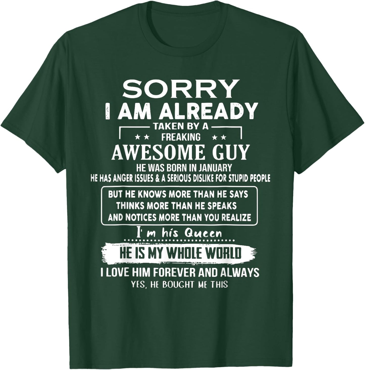 Sorry I Am Already Taken By A Freaking Awesome Guy January T-Shirt - T-Shirt | Forest