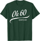 Ole 60 T-Shirt - T-Shirt | Forest