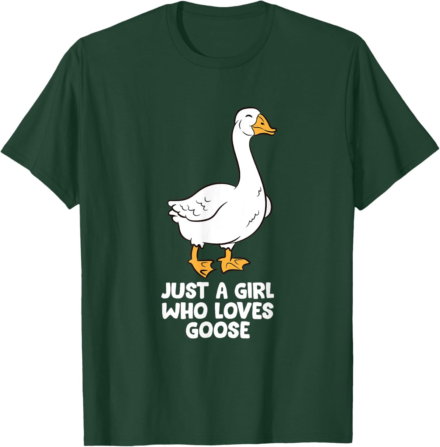 Just a Girl Who Loves Goose Cute Gooses T-Shirt - T-Shirt | Forest