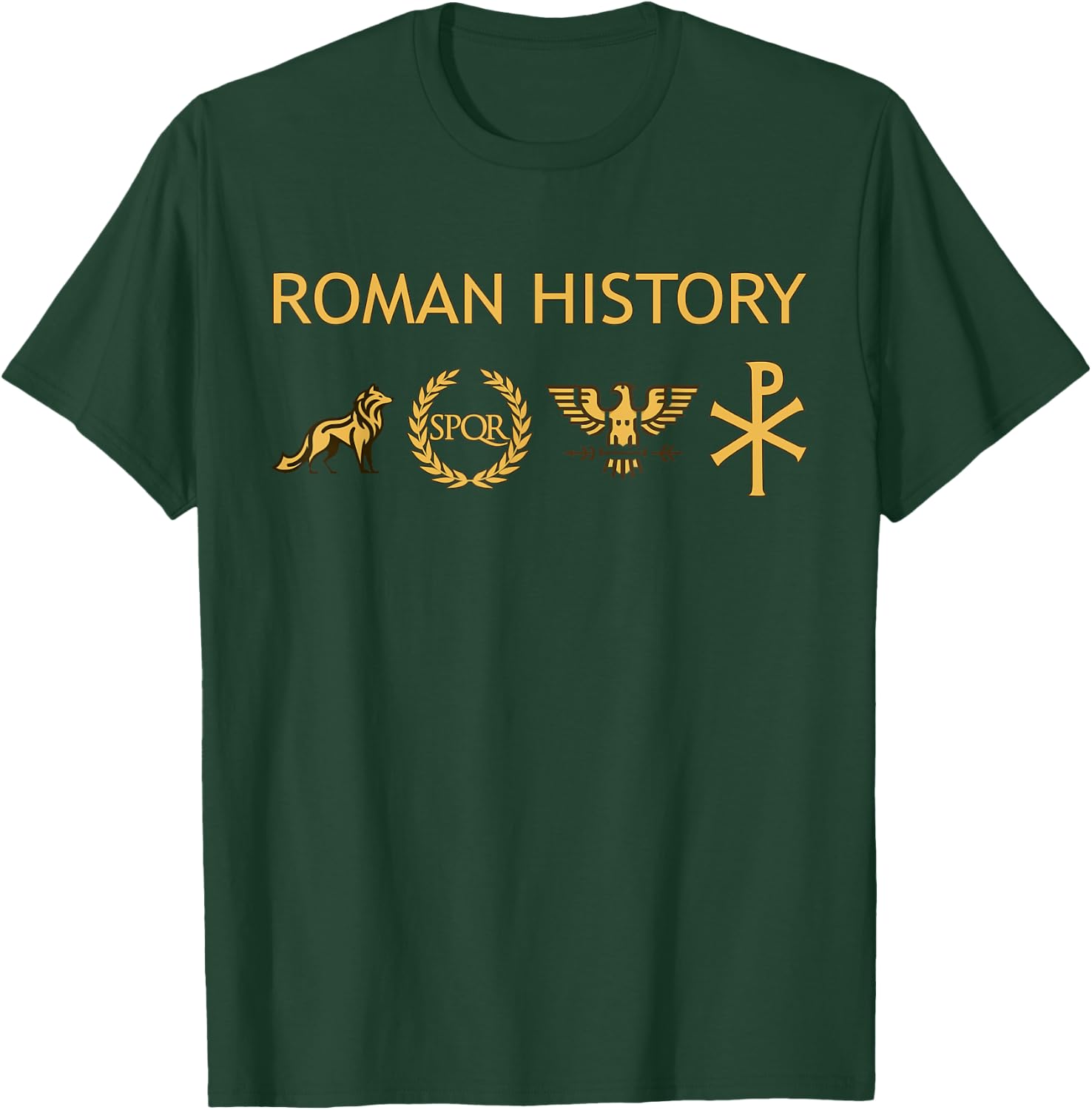 Roman History From Kingdom to Empire Ancient Rome T-Shirt - T-Shirt | Forest