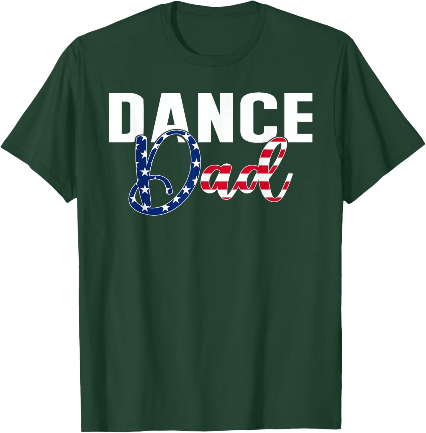 Funny Dance Dad Dancing Prop American Flag Proud Fathers Day T-Shirt - T-Shirt | Forest